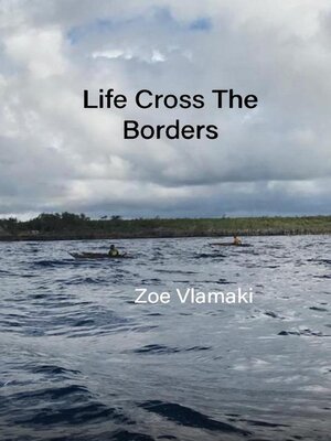 cover image of Life Cross the Borders